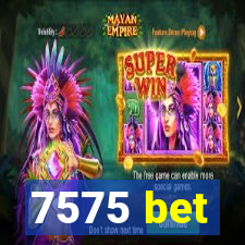 7575 bet